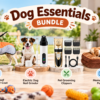 Dog Essentials Bundle